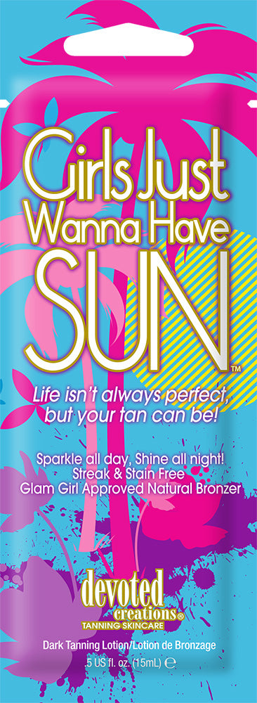 Girls Just Wanna Have Sun