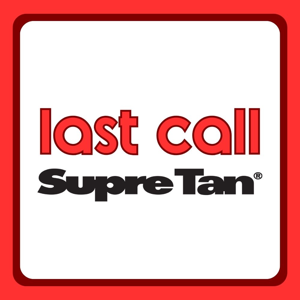 Last Call: Supre Tan