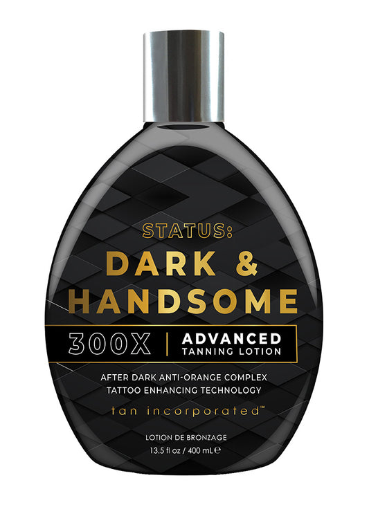 Status: Dark & Handsome