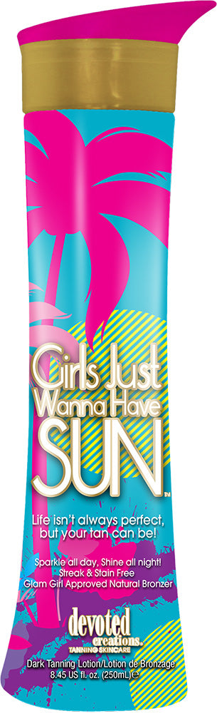Girls Just Wanna Have Sun