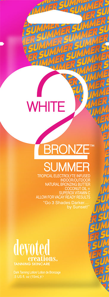 White 2 Bronze Summer