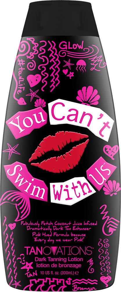 You Can't Swim With Us